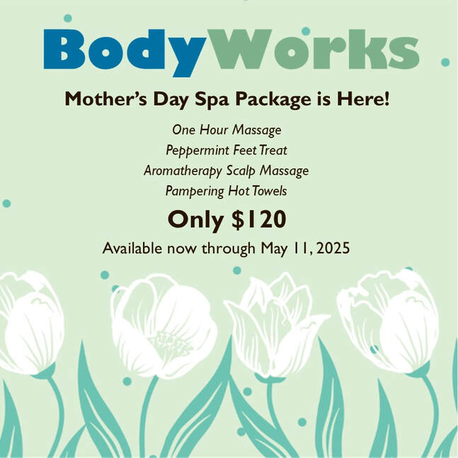 BodyWorks Mother's Day Spa Package 2025